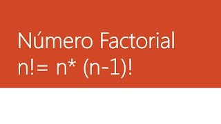 Número Factorial  Explicación y Ejercicios [upl. by Yxel]