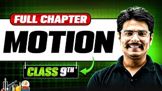 Motion ONE SHOT  Full Chapter  Class 9th Science  Chapter 8 [upl. by Ahseela852]