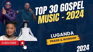 2024 Gospel Music  Luganda  Ugandan Christiaan Songs New Year happynewyear2024 [upl. by Eelrehpotsirhc]