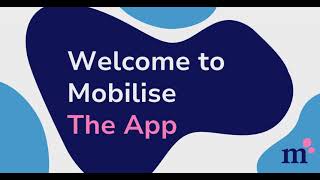 How to use the Mobilise App [upl. by Stokes]