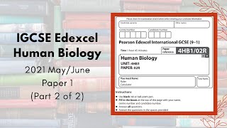 2021 MayJune Paper 1 IGCSE Human Biology 4HB1  Part 2 of 2 Q5Q8 [upl. by Naicad]