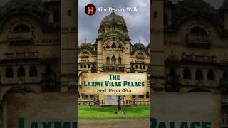 Laxmi Vilas Palace  लक्ष्मी विलास पैलेस facts history ancient [upl. by Dajma]