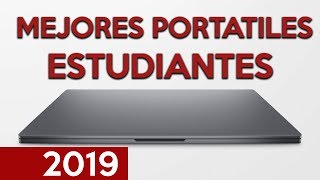 MEJORES PORTATILES PARA ESTUDIANTES 2019 POR PRECIOS  ¿QUÉ PORTÁTIL ME COMPRO [upl. by Magbie]