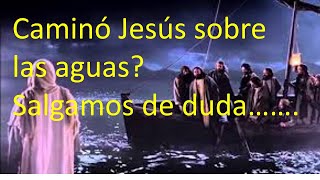 Cómo pudo Jesús caminar sobre las aguasExplicación Marcos 64552 [upl. by Vasiliu]