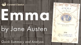 Emma by Jane Austen  Quick Summary amp Analysis [upl. by Meehsar]