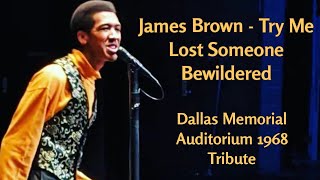 Try Me Lost Someone Bewildered  James Brown Dallas 1968 Tribute jamesbrown [upl. by Aronoff]