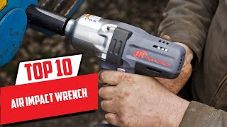 Top 10 Best Air Impact Wrench 2024 [upl. by Noicnecsa]