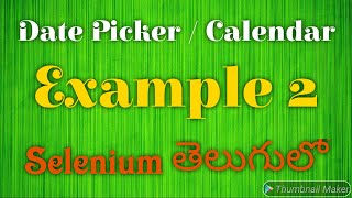 Handle Date Picker or Calendar Example 2 using Selenium in Telugu by Kotha Abhishek [upl. by Yaniv]