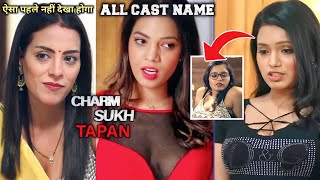 Charmsukh Tapan Web Series Cast Name I Tapan Series Actress I Filmi Details [upl. by Aipotu]