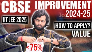 CBSE Improvement Exam 2024  2025  Complete Process  How to apply for CBSE Improvement Exams [upl. by Aiseneg216]