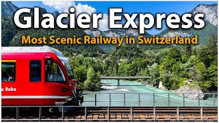 Glacier Express A Journey Through The Swiss Alps  First Class  Switzerland [upl. by Aymahs311]