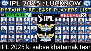 IPL 2025 Lucknow Super Giants Team Full Squad Lucknow New squad 2025LSG Team Players List 2025 [upl. by Docilla]