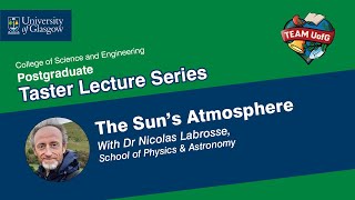 Taster Lecture Series The Suns Atmosphere [upl. by Damara208]