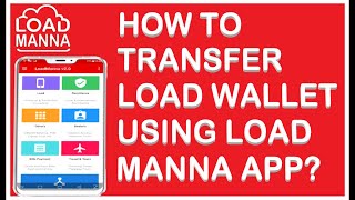 How to Transfer Load Manna Load Wallet Tutorial 2021  Magkano ang Kikitain [upl. by Philine]