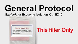 ExoIsolator Exosome Isolation Kit  ExoIsolator Isolation Filter  Manual  同仁化学研究所  DOJINDO [upl. by Arahas867]