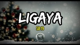 SB19  LIGAYA LYRICS [upl. by Eissahc554]