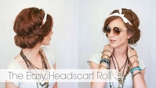 Hair Tutorial The Easy Headscarf Roll [upl. by Hanima]