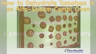 Recipe How to Dehydrate Tomatoes in a Combi Oven [upl. by Akili727]