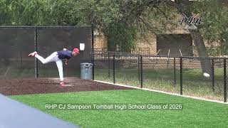 RHP CJ Sampson Tomball High School Class of 2026 [upl. by Drof]