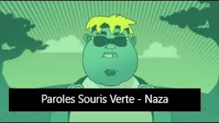 Paroles Souris Verte  Naza son officiel [upl. by Willet]