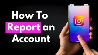 How To Report an Account on Instagram Easily 2024 Update [upl. by Leagiba]