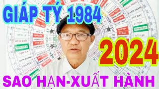 SAO HẠNXUẤT HÀNH TUỔI GIÁP TÝ 1984 NĂM 2024 Chuyên gia phong thủy xuân Thứ LH  0944997958 [upl. by Atnahsal]