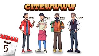 Gitewwww  Episod 5 [upl. by Hgielac]