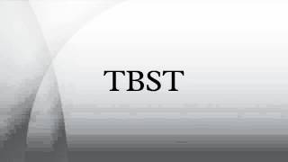 TBST [upl. by Buderus]