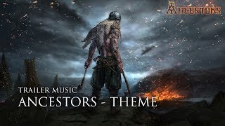 Ancestors  Theme [upl. by Dianuj498]