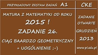 Zadanie 26 Matura z matematyki od 2015 PP Arkusz A1 CKE Ciągi [upl. by Tehr]