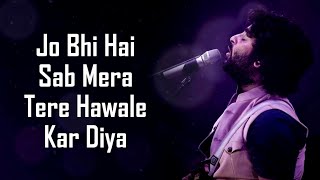 Tere Hawale LYRICS  Arijit Singh Shilpa Rao  Aamir Kareena  Pritam  Laal Singh Chaddha [upl. by Alleusnoc]