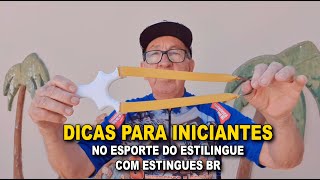 DICAS PARA INICIANTES no ESTILINGUE com ESTILINGUES BR  Portal do Estilingue com Ailton Bonassa [upl. by Rickert204]