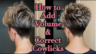 How to Get More Volume at the Crown amp Correct Cowlicks  Pixie Hair Tutorial [upl. by Annadal]