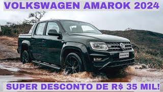 Volkswagen Amarok 2024 com Super Desconto de R 35 Mil 😲💸 [upl. by Reimer]