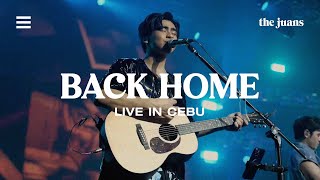 Back Home Live in Cebu  The Juans [upl. by Iznil996]