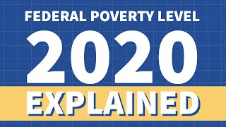 Federal Poverty Level for 2020 Explained [upl. by Zucker91]