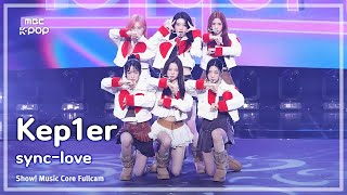 음중직캠 Kep1er 케플러 – synclove FullCam  쇼 음악중심  MBC241102방송 [upl. by Neyrb]