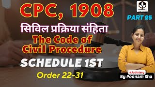 CPC 25 I Order 2231  CPC Orders  By Poonam Sha RJS APO PCSJ [upl. by Kiersten]