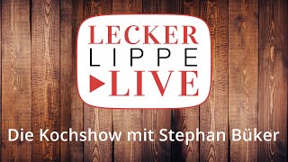 Lecker Lippe Live  Die Kochshow mit Stephan Büker [upl. by Fisher]