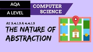 AQA A’Level Nature of abstraction [upl. by Yevol]