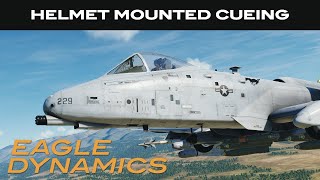 DCS A10C II Tank Killer  Helmet Mounted Cueing System HMCS [upl. by Yelyk432]