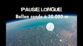 BALLON SONDE A 30000 METRES [upl. by Eikcaj]