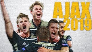 Jak AJAX doszedł do PÓŁFINAŁU LIGI MISTRZÓW w 2019 roku [upl. by Andriette]