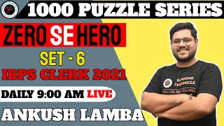 1000 PUZZLE SERIES  SET  6  IBPS CLERK  ANKUSH LAMBA  BANKING CHRONICLE [upl. by Odnalo]