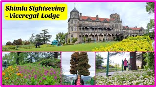 Viceregal Lodge  Shimla Tourist places in ShimlaShimla tripPlaces to Visit In ShimlaSightseeing [upl. by Cicero]