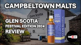 Campbeltown Malts  Glen Scotia 9 Years Festival Edition 2024 [upl. by Annawoj]