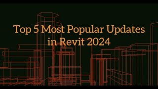 5 most popular updated features in Revit 2024 [upl. by Magavern813]