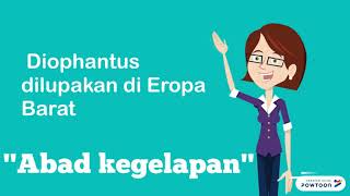 SEJARAH DIOPHANTUS EDUFORYOU [upl. by Eanwahs650]