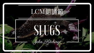 《LCM朗誦節》5歲 SOLO VERSE  Slugs  John Kitching [upl. by Marmaduke]