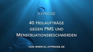 Heilaufträge bei PMS und Menstruationsbeschwerden  Hypnose [upl. by Syhr]